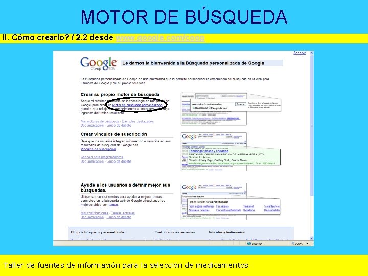 MOTOR DE BÚSQUEDA II. Cómo crearlo? / 2. 2 desde www. google. com/coop Taller