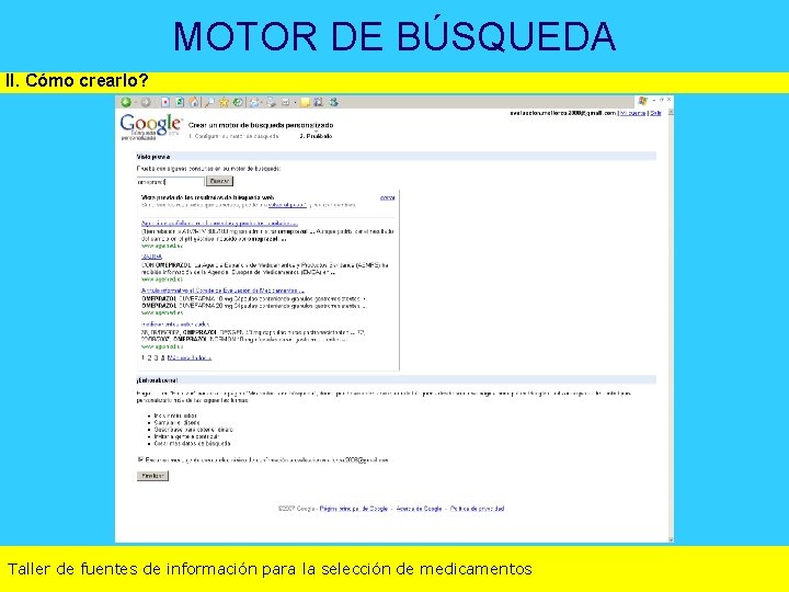 MOTOR DE BÚSQUEDA II. Cómo crearlo? Taller de fuentes de información para la selección