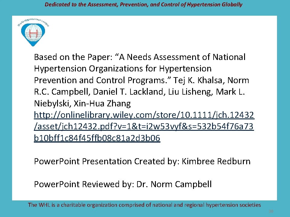 Dedicated to the Assessment, Prevention, and Control of Hypertension Globally Based on the Paper: