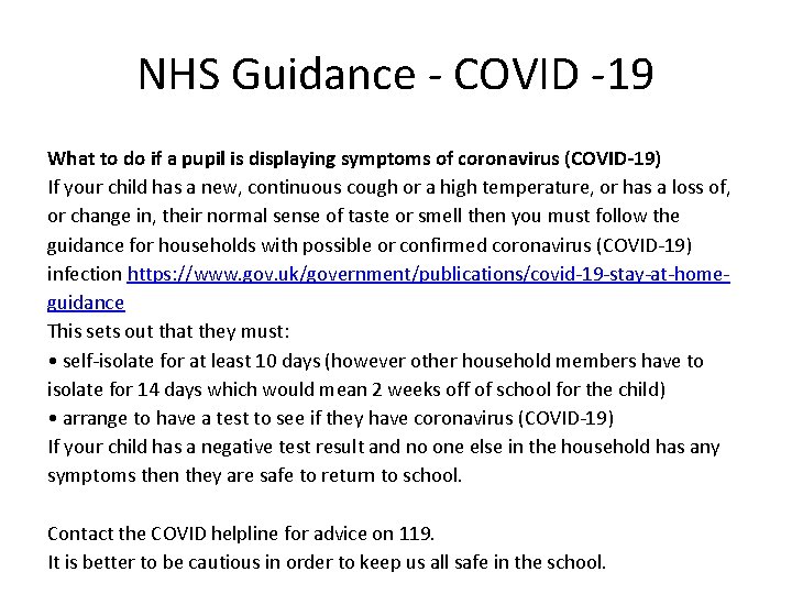 NHS Guidance - COVID -19 What to do if a pupil is displaying symptoms NHS Guidance - COVID -19 What to do if a pupil is displaying symptoms