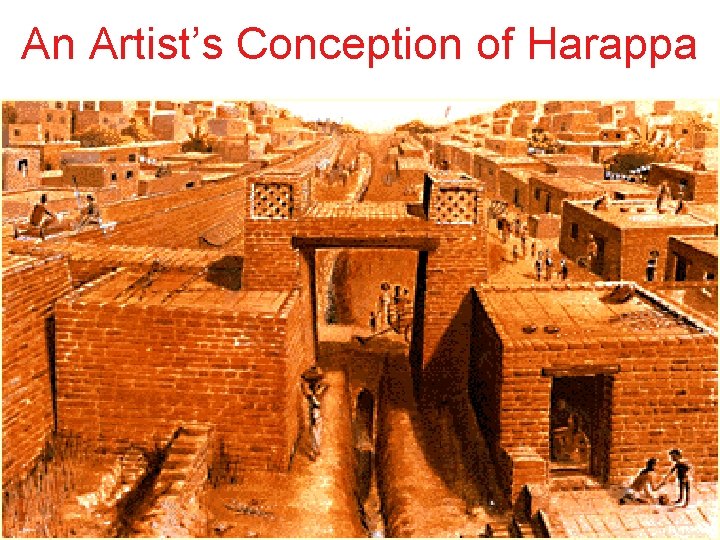An Artist’s Conception of Harappa 