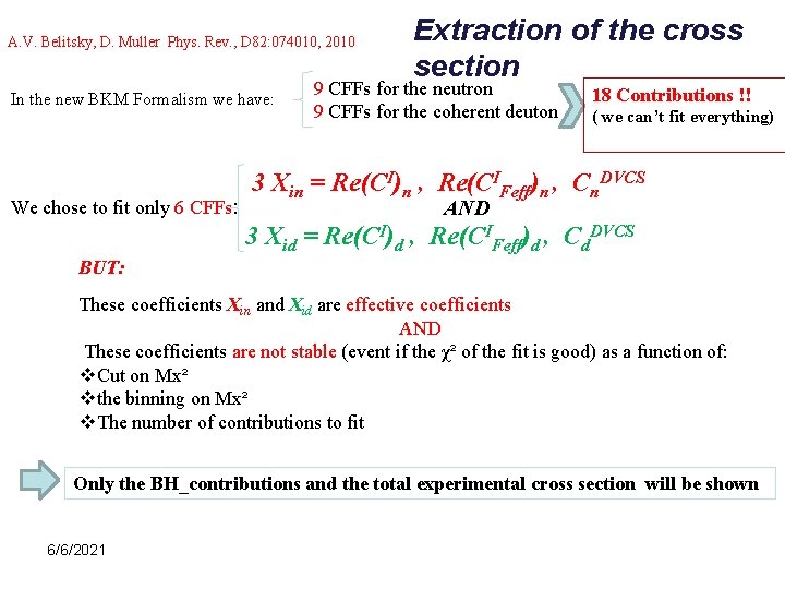 A. V. Belitsky, D. Muller Phys. Rev. , D 82: 074010, 2010 In the