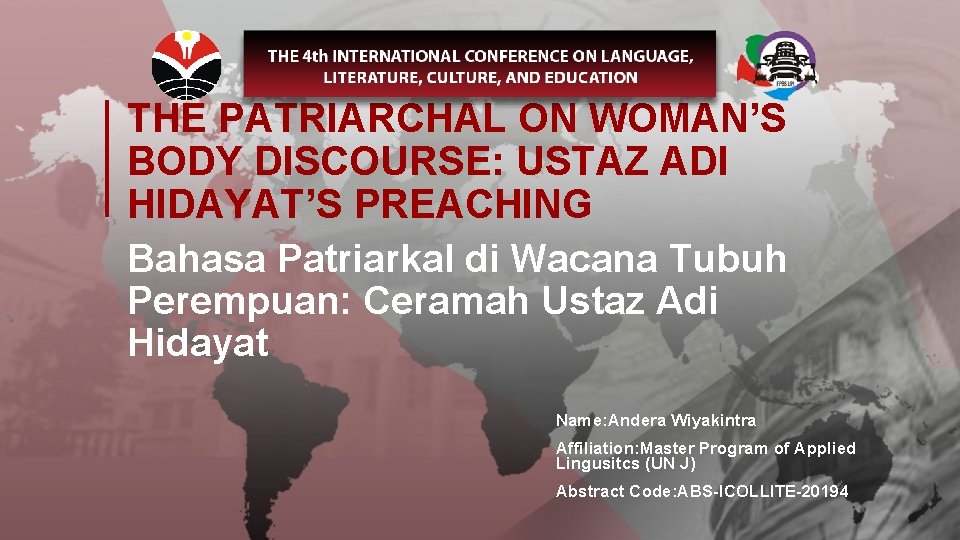 THE PATRIARCHAL ON WOMAN’S BODY DISCOURSE: USTAZ ADI HIDAYAT’S PREACHING Bahasa Patriarkal di Wacana