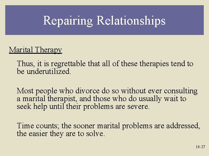 Repairing Relationships Marital Therapy Thus, it is regrettable that all of these therapies tend