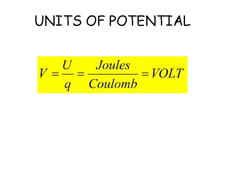 UNITS OF POTENTIAL 