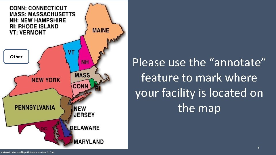 Other Please use the “annotate” feature to mark where your facility is located on