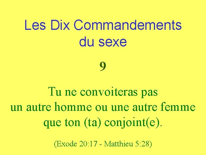 Les Dix Commandements du sexe 9 Tu ne convoiteras pas un autre homme ou