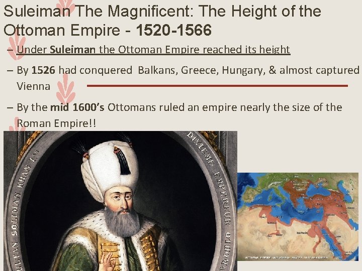Suleiman The Magnificent: The Height of the Ottoman Empire - 1520 -1566 – Under