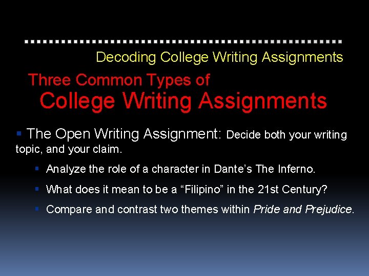Decoding College Writing Assignments Three Common Types of College Writing Assignments The Open Writing