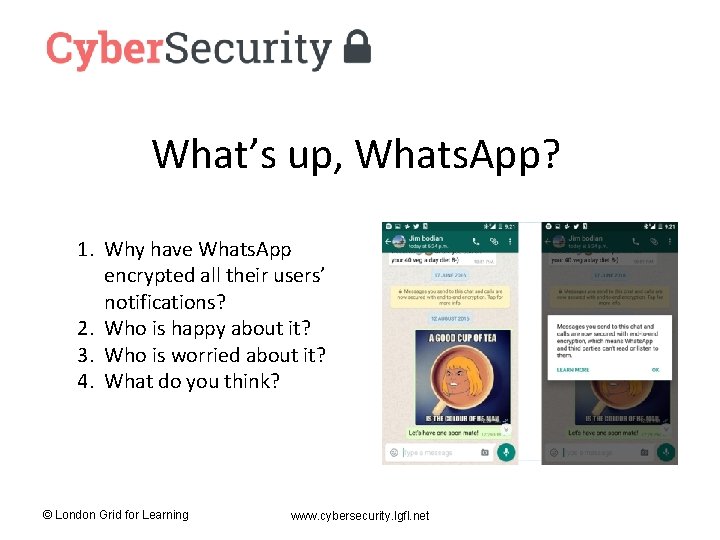 What’s up, Whats. App? 1. Why have Whats. App encrypted all their users’ notifications?