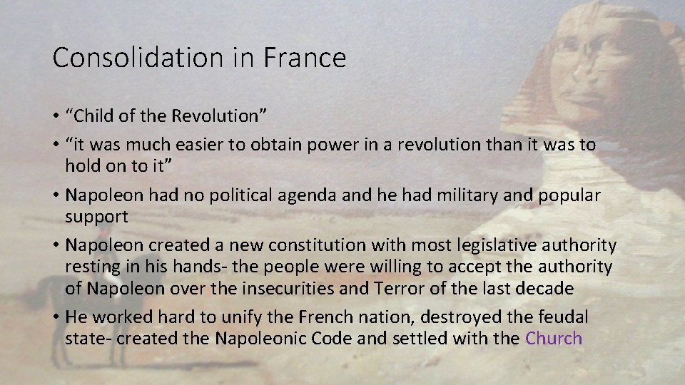 Consolidation in France • “Child of the Revolution” • “it was much easier to