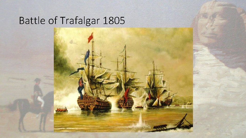 Battle of Trafalgar 1805 