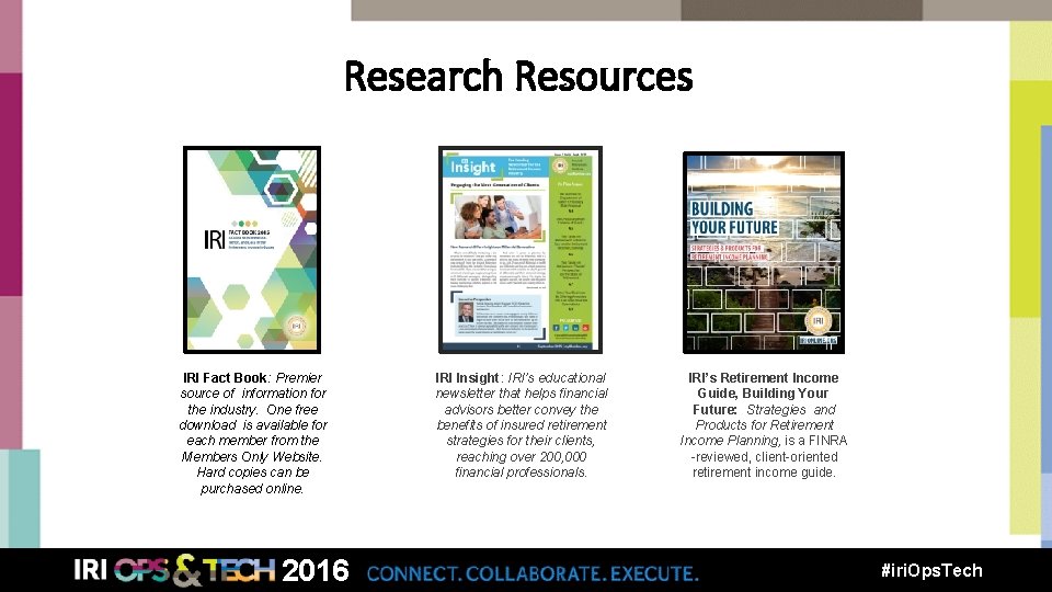 Publications Research: Resources IRI Fact Book: Premier source of information for the industry. One