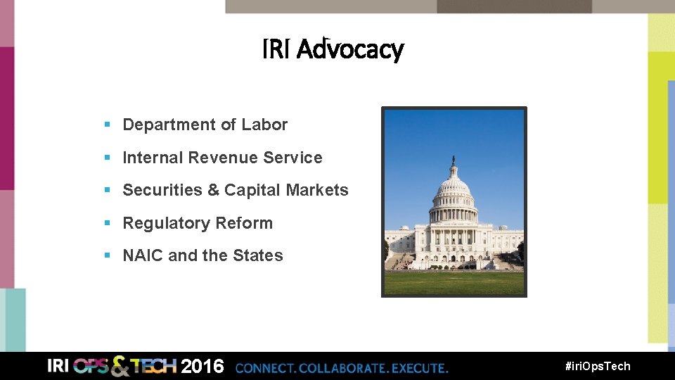 IRI Advocacy § Department of Labor § Internal Revenue Service § Securities & Capital