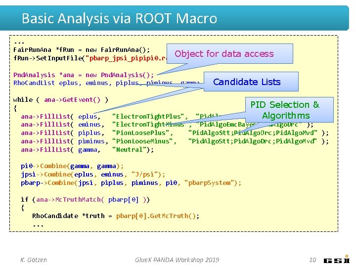 Basic Analysis via ROOT Macro. . . Fair. Run. Ana *f. Run = new