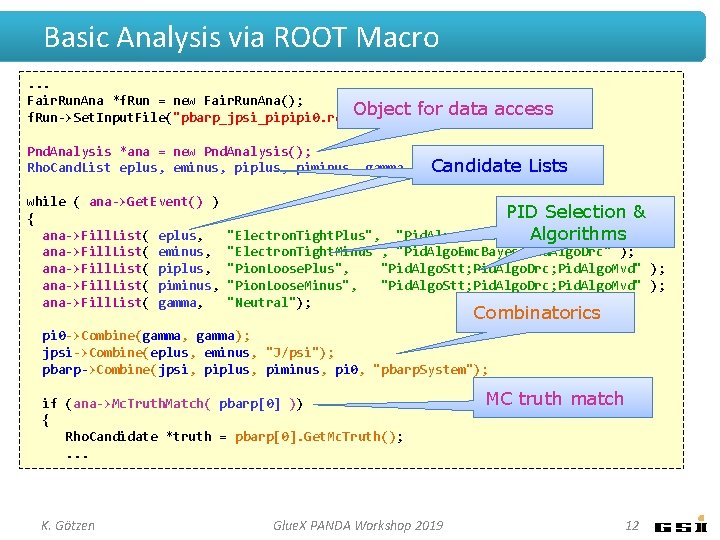 Basic Analysis via ROOT Macro. . . Fair. Run. Ana *f. Run = new