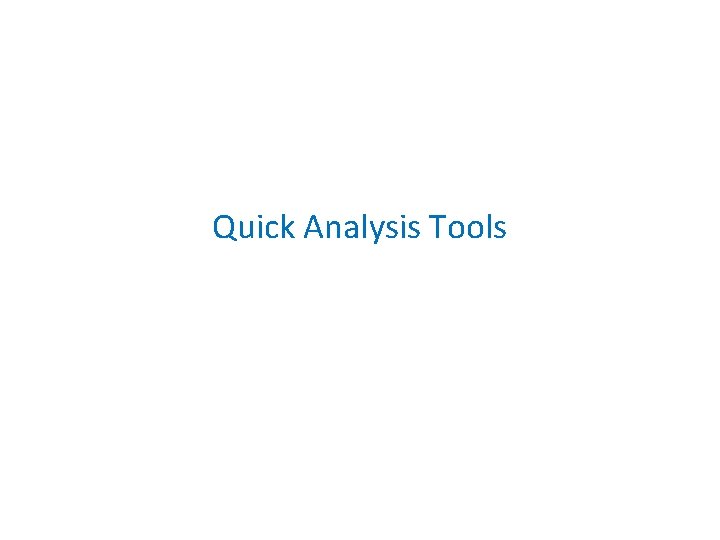 Quick Analysis Tools 