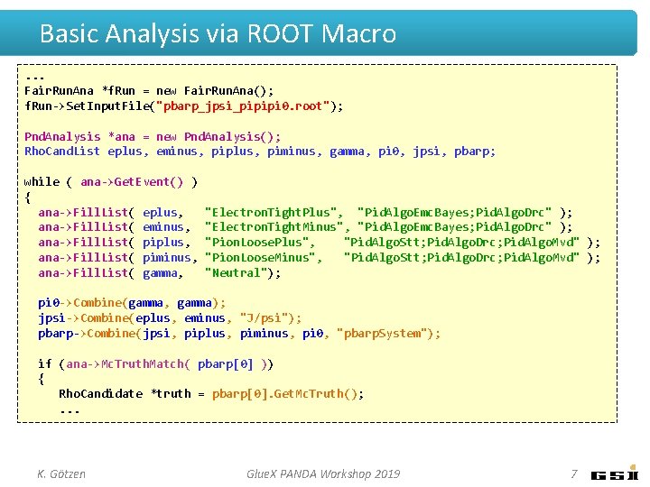 Basic Analysis via ROOT Macro. . . Fair. Run. Ana *f. Run = new