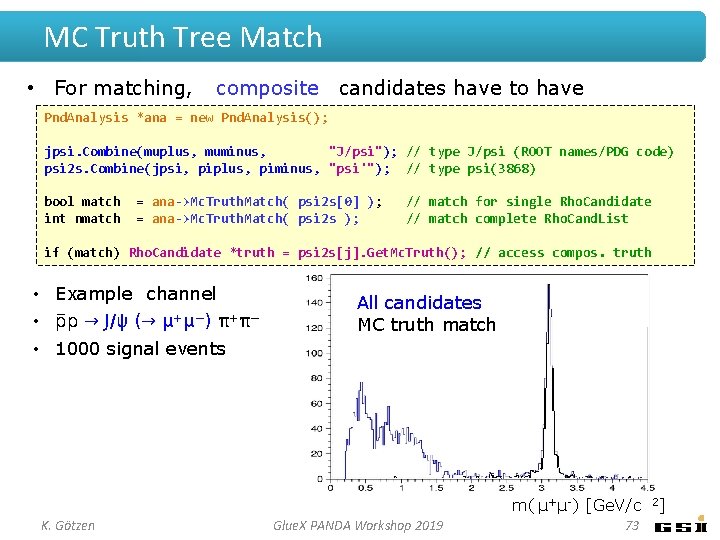 MC Truth Tree Match • For matching, composite candidates have to have type set