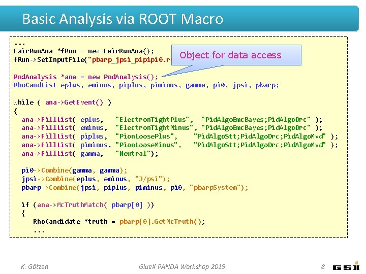 Basic Analysis via ROOT Macro. . . Fair. Run. Ana *f. Run = new