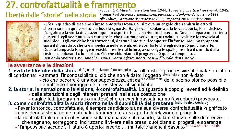 27. controfattualità e frammento libertà dalle “storie” nella storia Popper K. R. Miseria dello