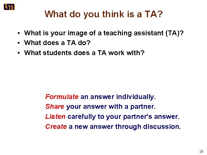 What do you think is a TA? • What is your image of a