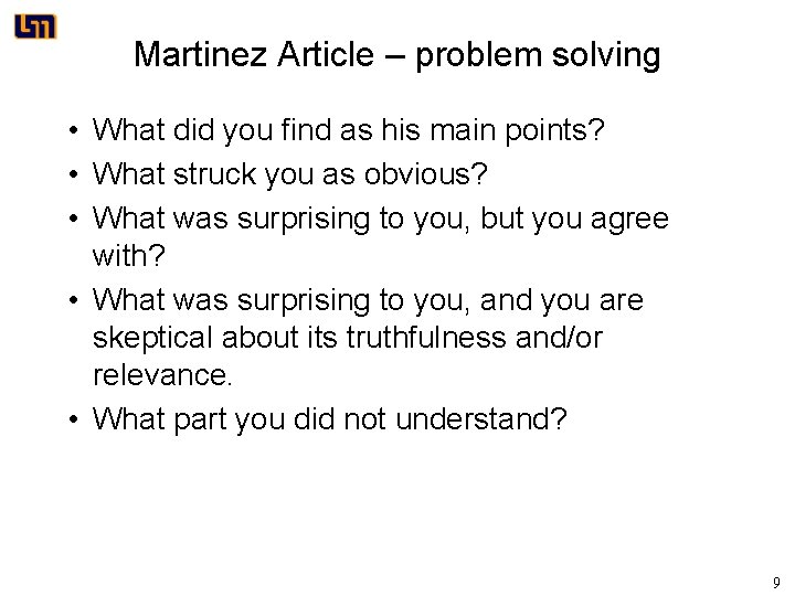 Martinez Article – problem solving • What did you find as his main points?
