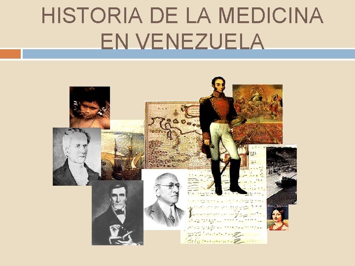 HISTORIA DE LA MEDICINA EN VENEZUELA 