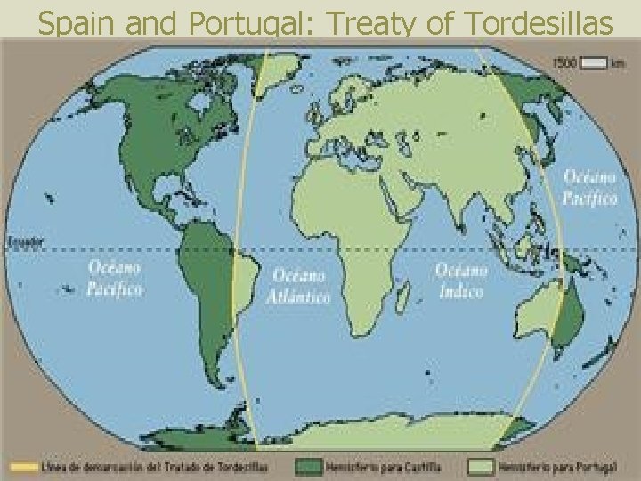 Spain and Portugal: Treaty of Tordesillas 