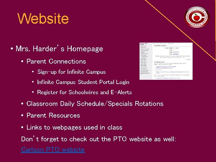 Website • Mrs. Harder’s Homepage • Parent Connections • Sign-up for Infinite Campus •