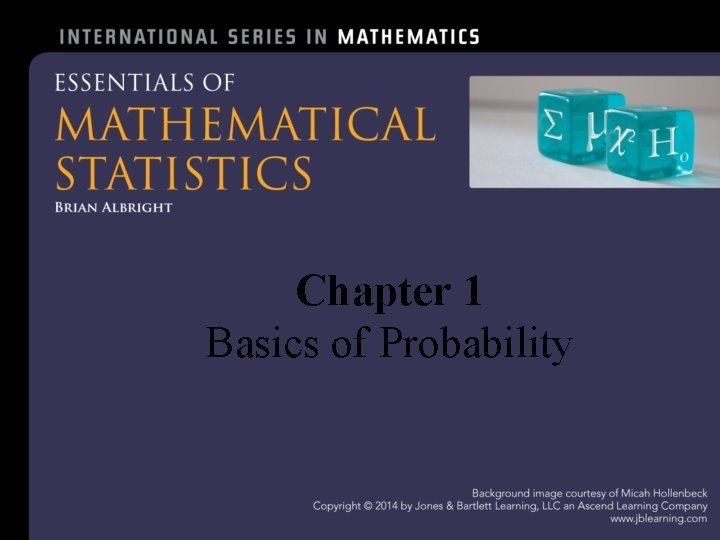 Chapter 1 Basics of Probability 