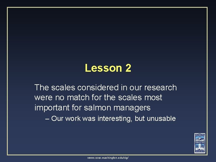 Lesson 2 The scales considered in our research were no match for the scales