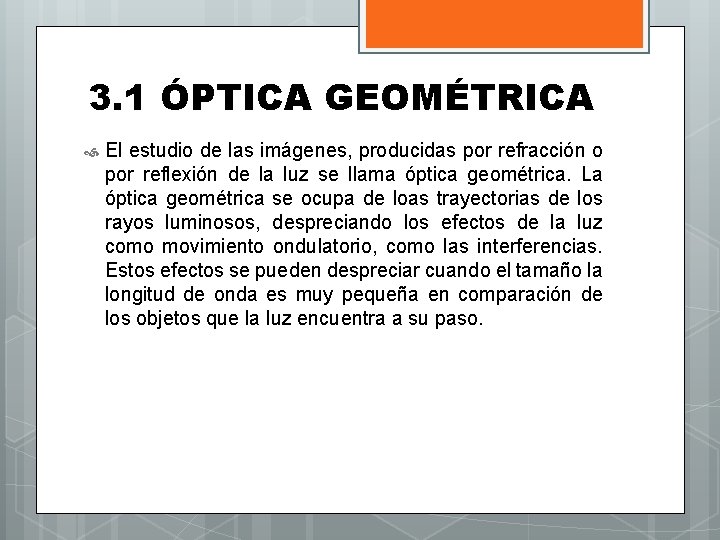 FISICA UNIDAD 3 OPTICA 3 1 PTICA GEOMTRICA