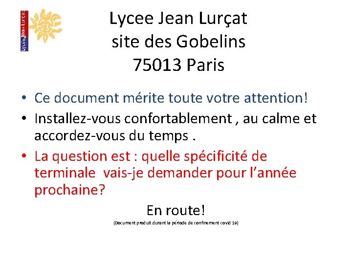 Lycee Jean Lurçat site des Gobelins 75013 Paris • Ce document mérite toute votre