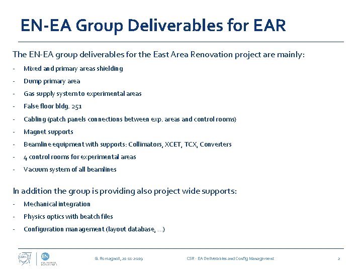EN-EA Group Deliverables for EAR The EN-EA group deliverables for the East Area Renovation