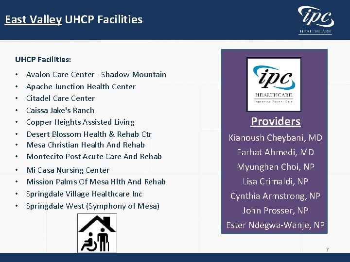 East Valley UHCP Facilities: • • • Avalon Care Center - Shadow Mountain Apache East Valley UHCP Facilities: • • • Avalon Care Center - Shadow Mountain Apache