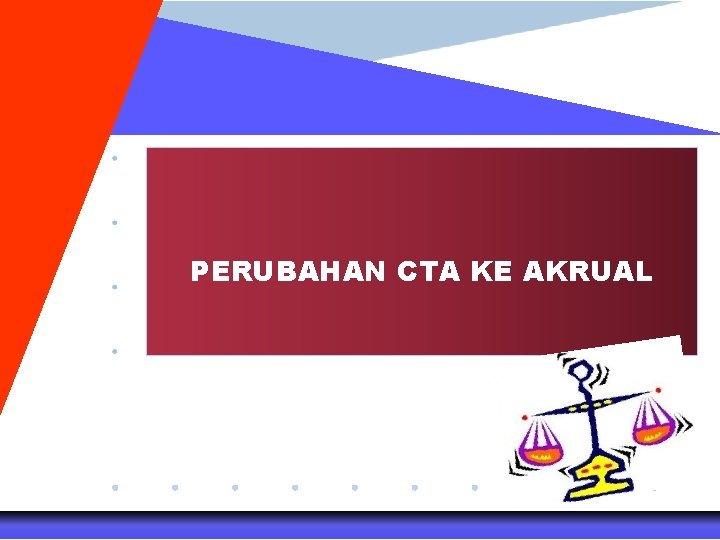 PERUBAHAN CTA KE AKRUAL 