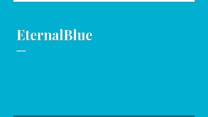 Eternal. Blue 