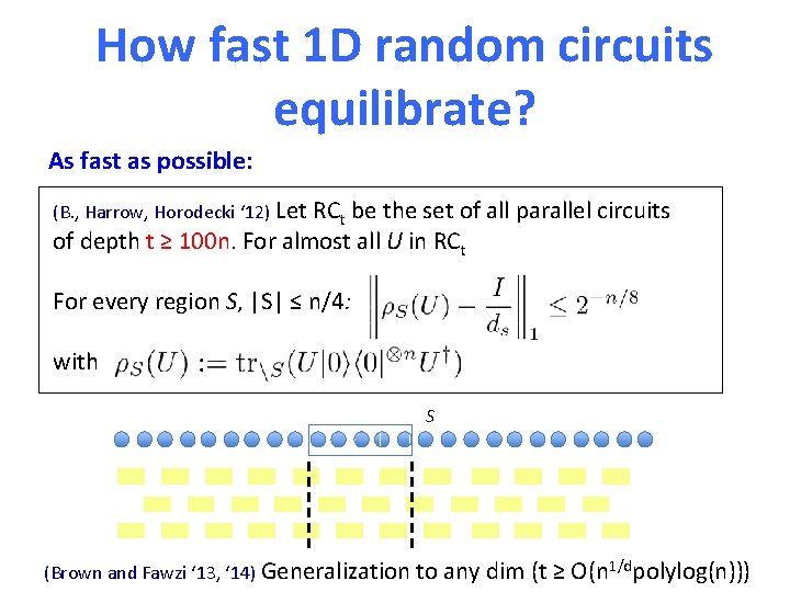 How fast 1 D random circuits equilibrate? As fast as possible: (B. , Harrow,