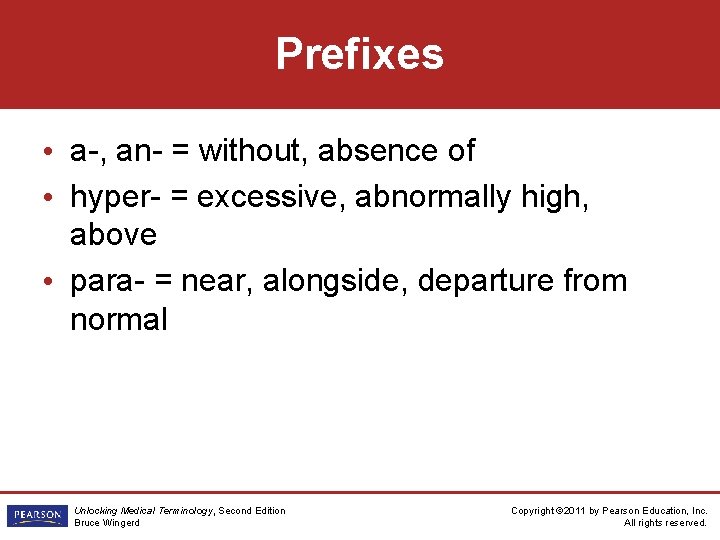 Prefixes • a-, an- = without, absence of • hyper- = excessive, abnormally high,