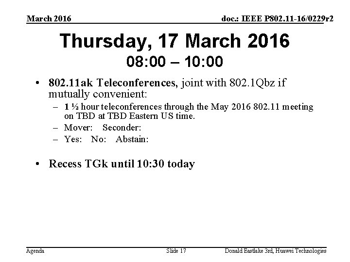 March 2016 doc. : IEEE P 802. 11 -16/0229 r 2 Thursday, 17 March