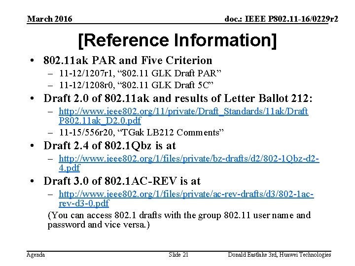 March 2016 doc. : IEEE P 802. 11 -16/0229 r 2 [Reference Information] •