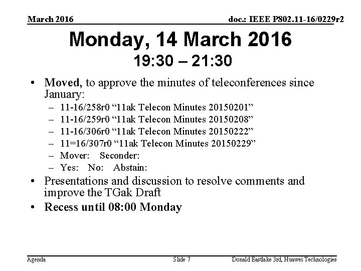 March 2016 doc. : IEEE P 802. 11 -16/0229 r 2 Monday, 14 March