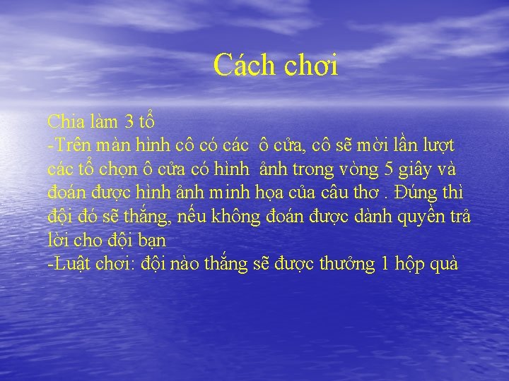 Cách chơi Chia làm 3 tổ -Trên màn hình cô có các ô cửa,