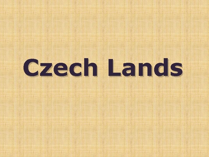 Czech Lands 