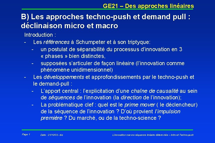 GE 21 – Des approches linéaires B) Les approches techno-push et demand pull :