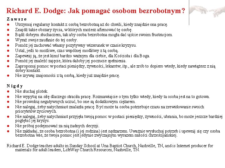 Richard E. Dodge: Jak pomagać osobom bezrobotnym? Zawsze l Utrzymuj regularny kontakt z osobą