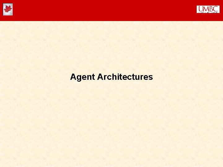 Agent Architectures 