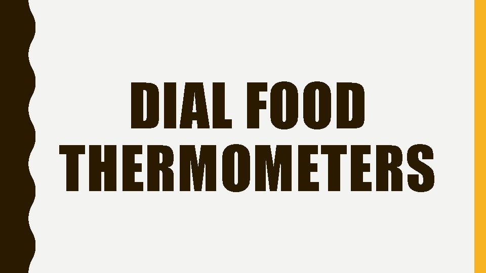 DIAL FOOD THERMOMETERS 