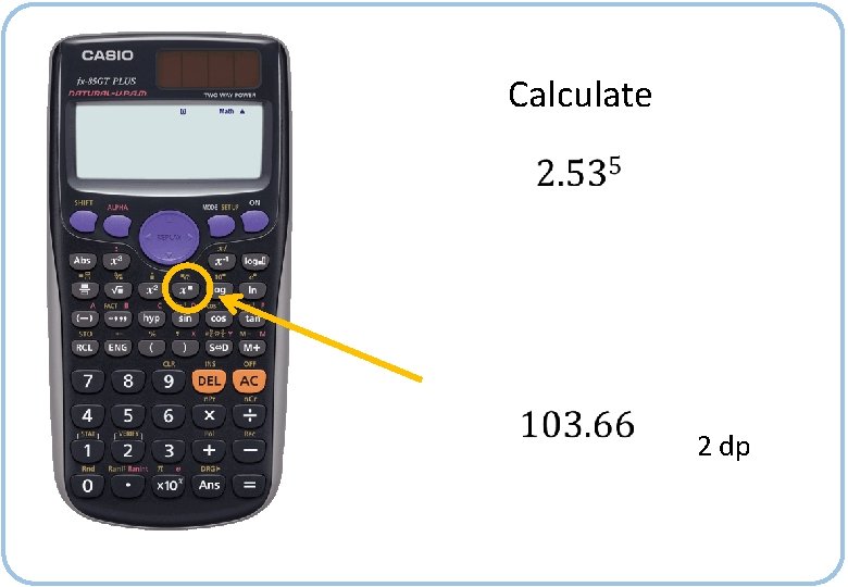 Calculate 2 dp 